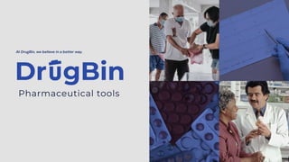 DrugBin - Pitch Deck Gallery - Innovation Labs