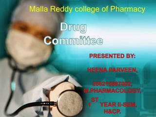 Malla Reddy college of Pharmacy
 