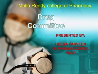 Malla Reddy college of Pharmacy
 