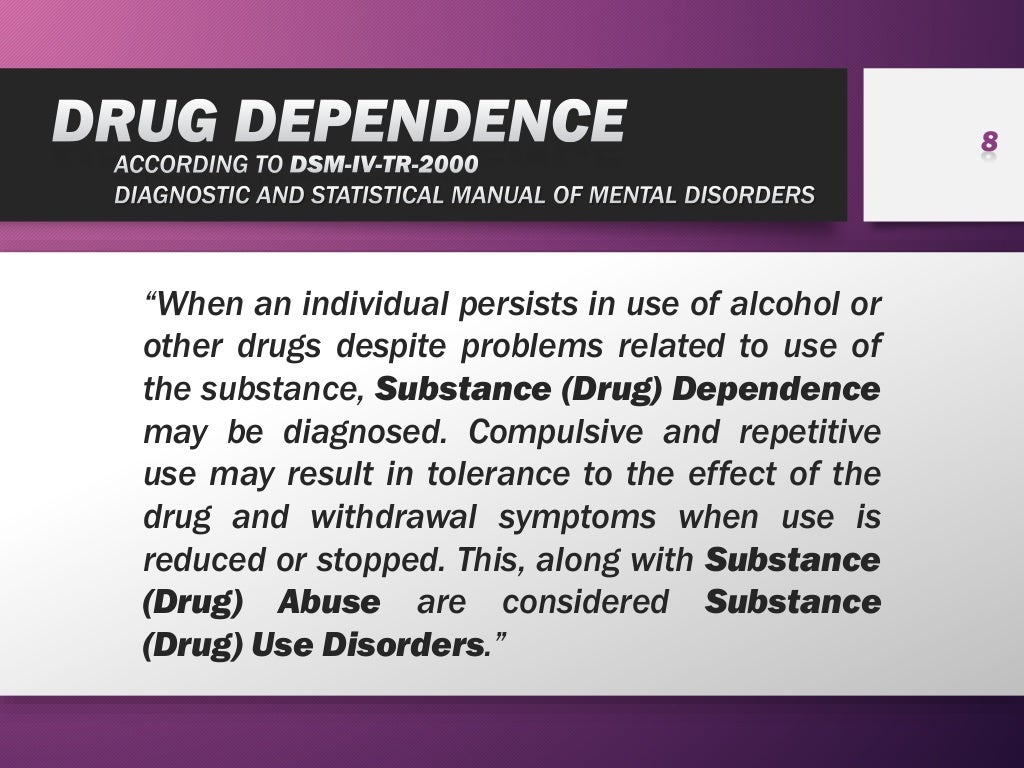 Drug Dependence & Abuse Presentation by Akshay Anand