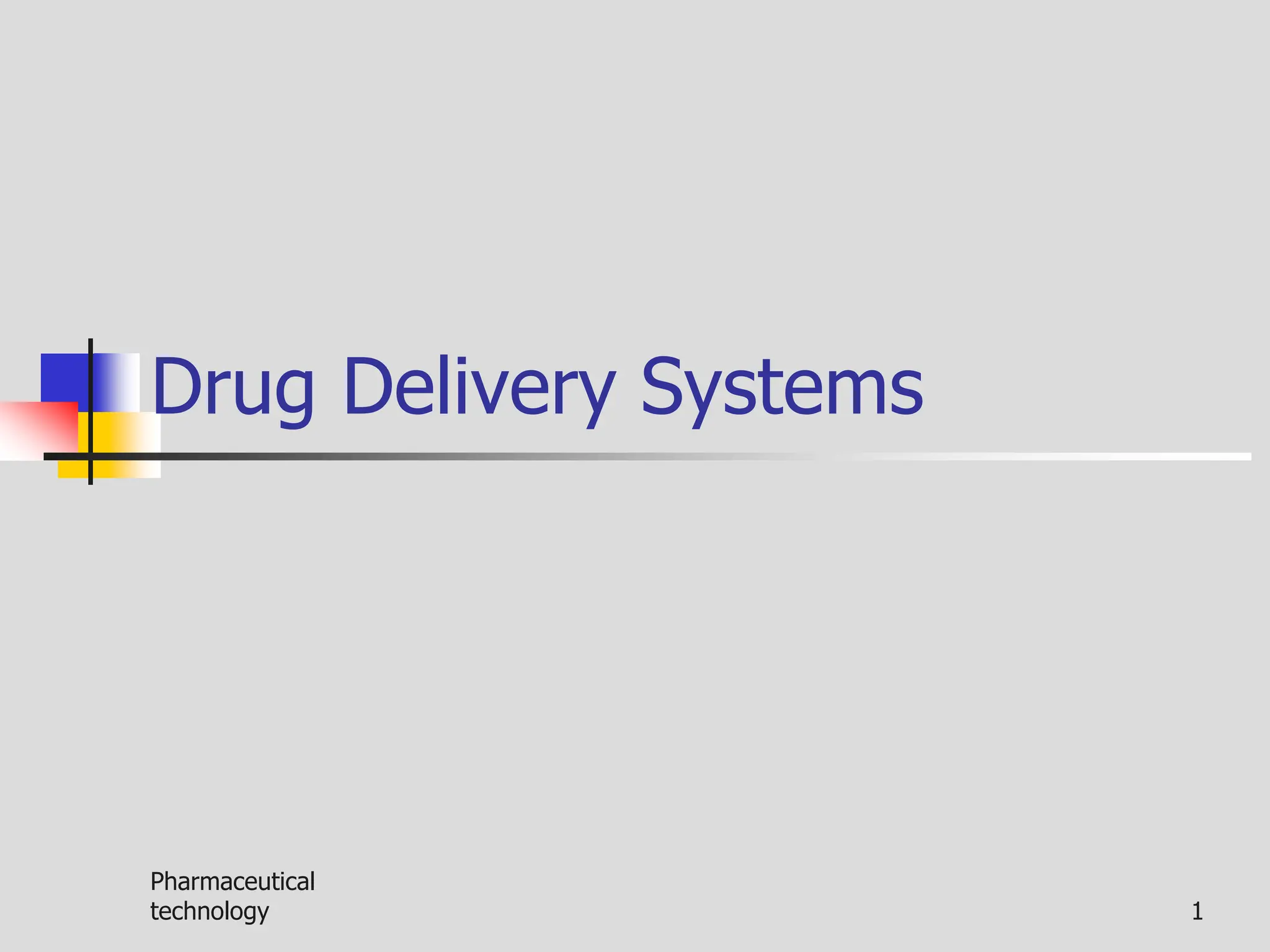 Drug Delivery Systems Pharmaceutical technology | PPT