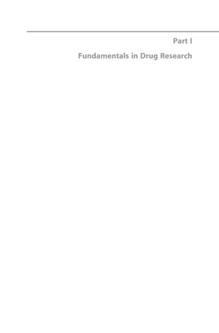 Part I
Fundamentals in Drug Research
 