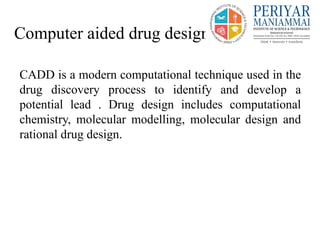 Drug Designing - computational biology | PPTX