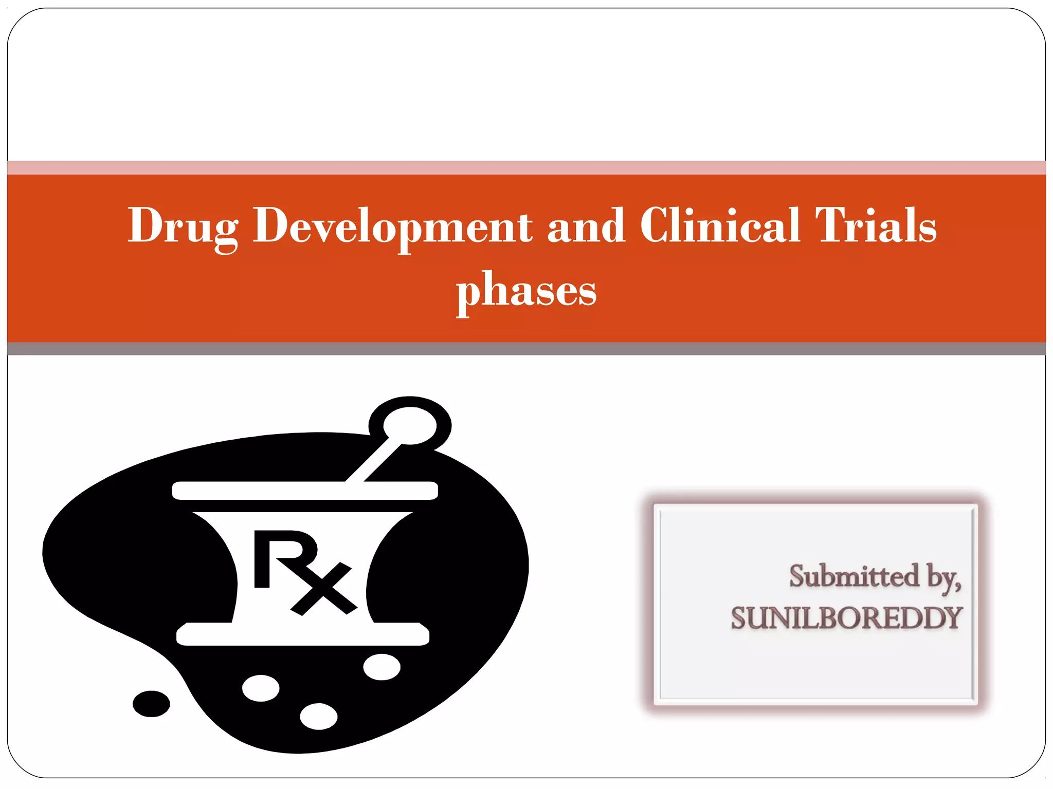 Drug development and clinical trial phases | PPT