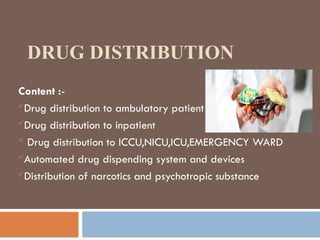 drug distribution .pptx Hospital and Clinical Pharmacy | PPTX