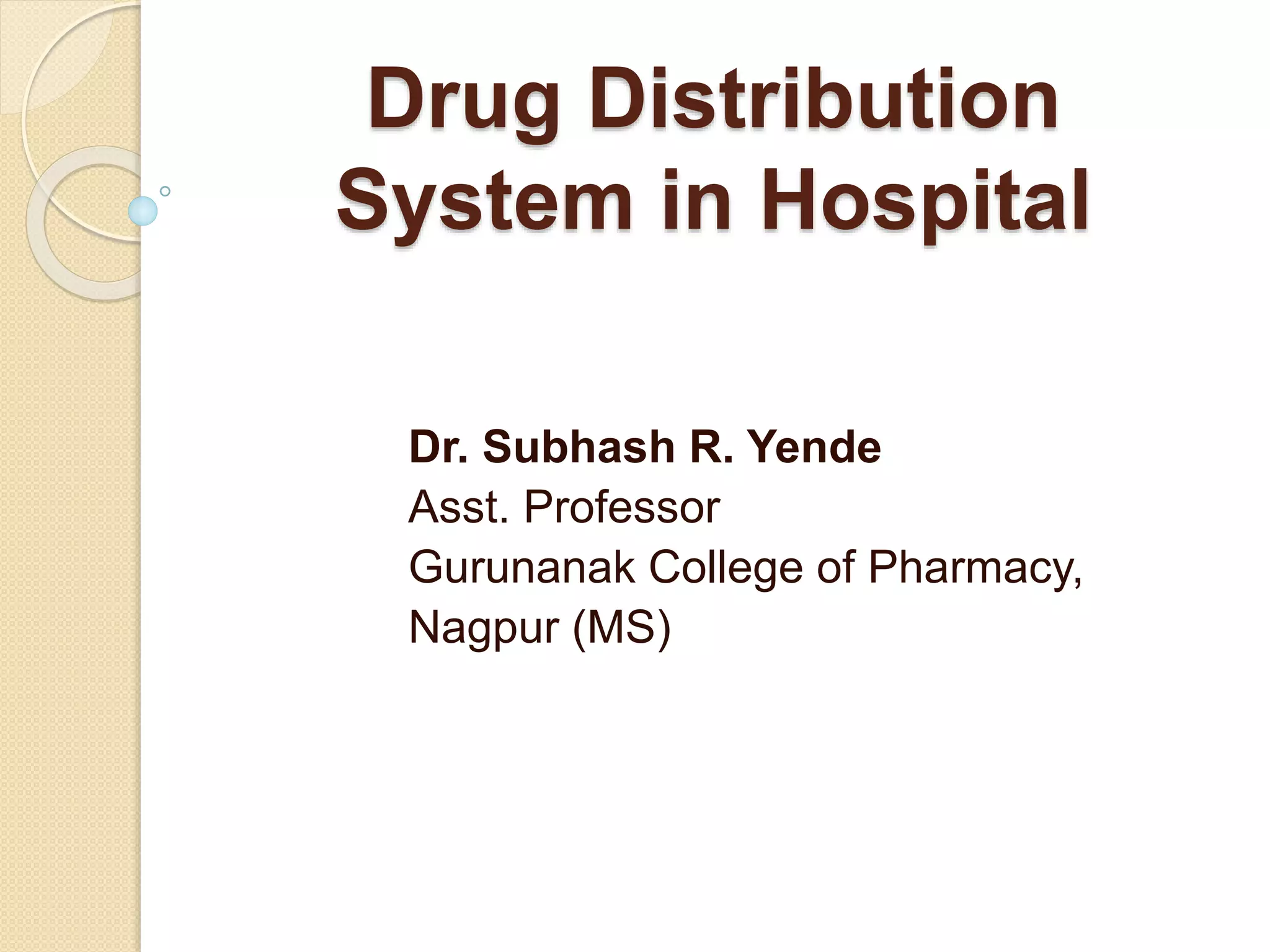 Drug Distribution System In Hospital Slideshare