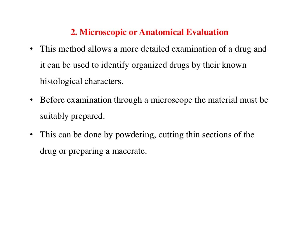 EVALUATION OF CRUDE DRUGS