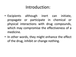 Drug excipient interaction | PPTX
