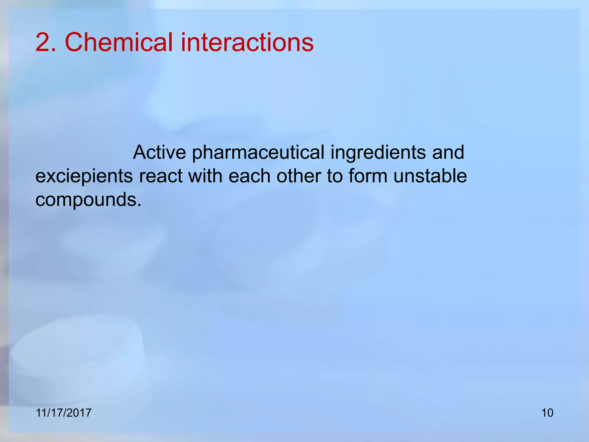 Drug excipient interaction | PPTX