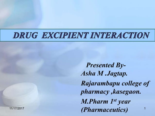 Drug excipient interaction | PPTX | Chemistry | Science