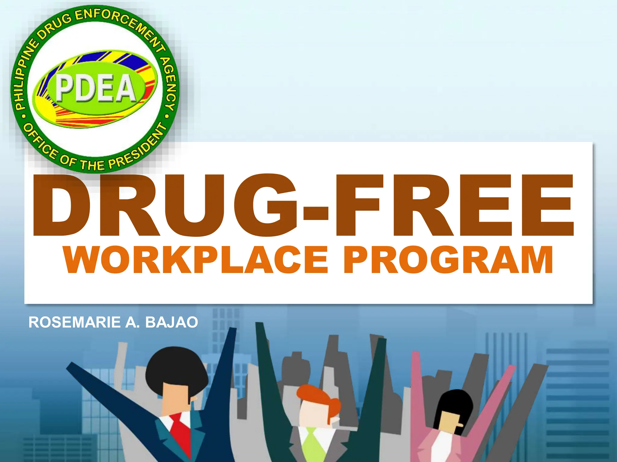 DRUG FREE WORKPLACE.ppsx