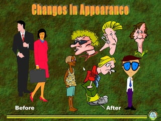 Before After Changes in Appearance 