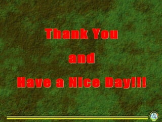 Thank You and Have a Nice Day!!! 