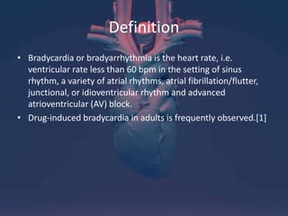 Drug induced bradycardia | PPTX