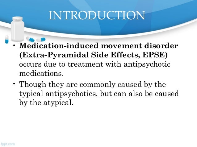 Drug Induced Movement Disorders