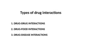 DRUG INTERACTIONS AND FACTORS CONTRIBUTING DRUG INTERACTIONS | PPTX