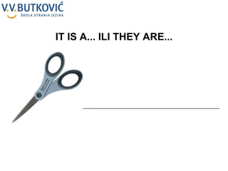 IT IS A... ILI THEY ARE... __________________________________________________ 