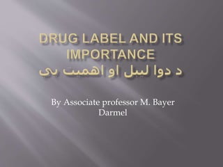 By Associate professor M. Bayer
Darmel
 