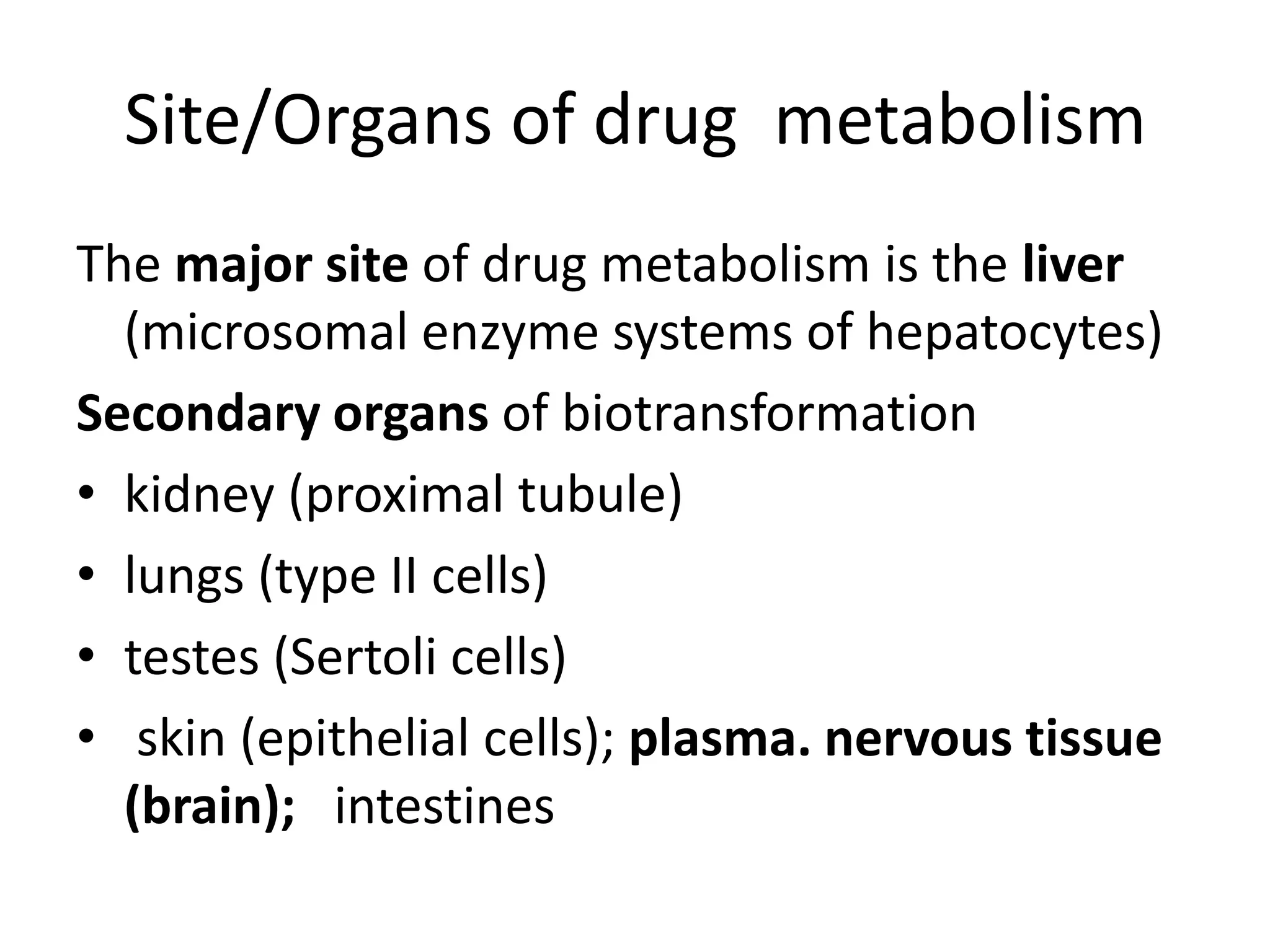 Drug metabolism