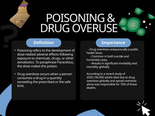 Overdose Def Drug overdose with their toxicology, clinical features, prognosis and ...