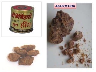 ASAFOETIDA
 