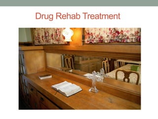Drug Rehab Treatment
 
