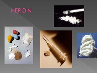 HEROIN