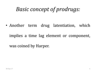 Lag Element Baic concept of prodrugs, design and applicaion | PDF