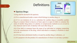 Spurious Drug Example Drugs & Cosmetics Act 1940 & its Rules 1945 Part-I | PPTX