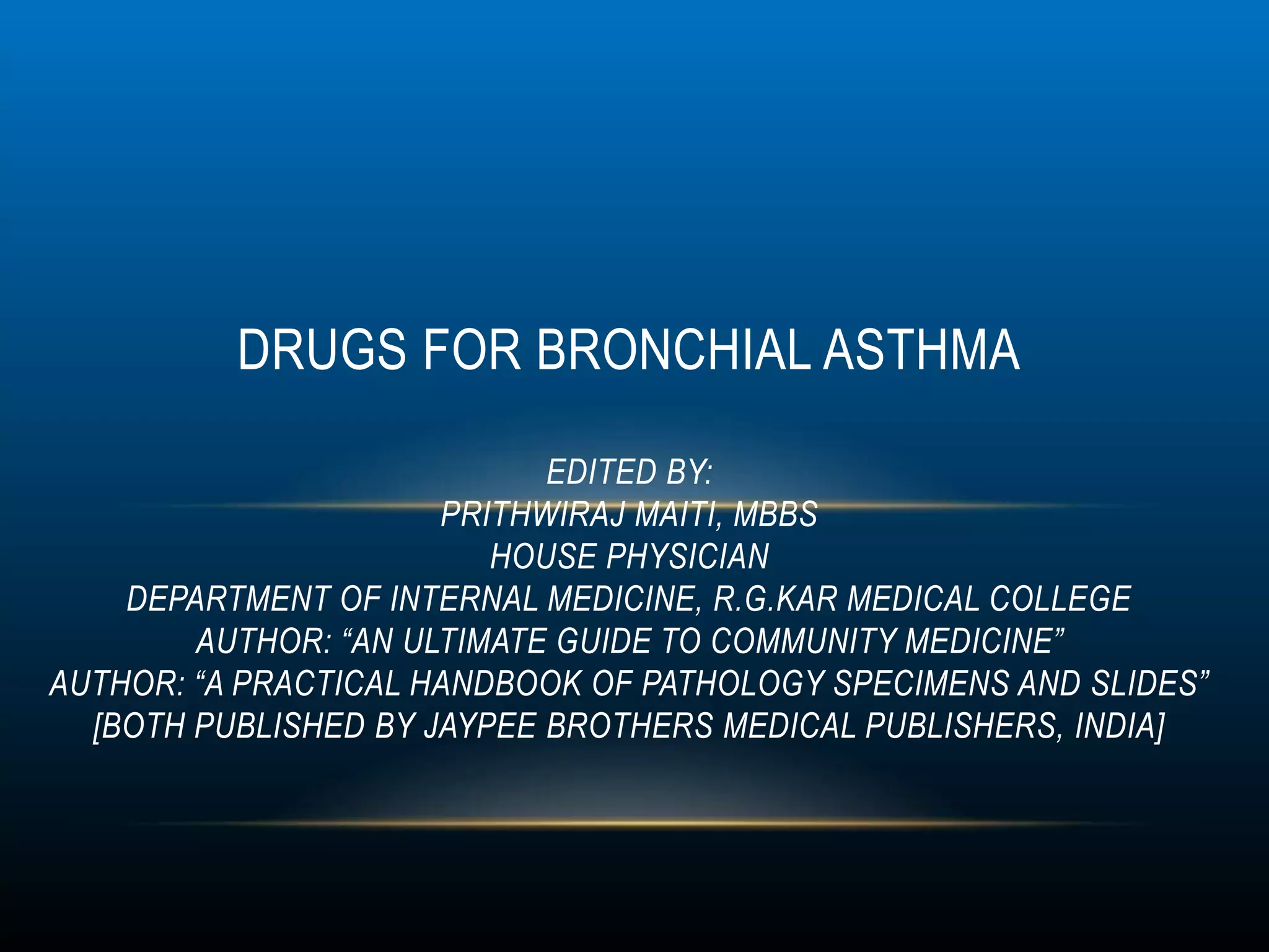 Drugs for Bronchial Asthma | PPTX