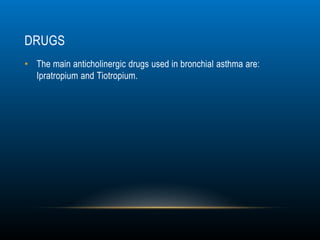 Drugs for Bronchial Asthma | PPTX
