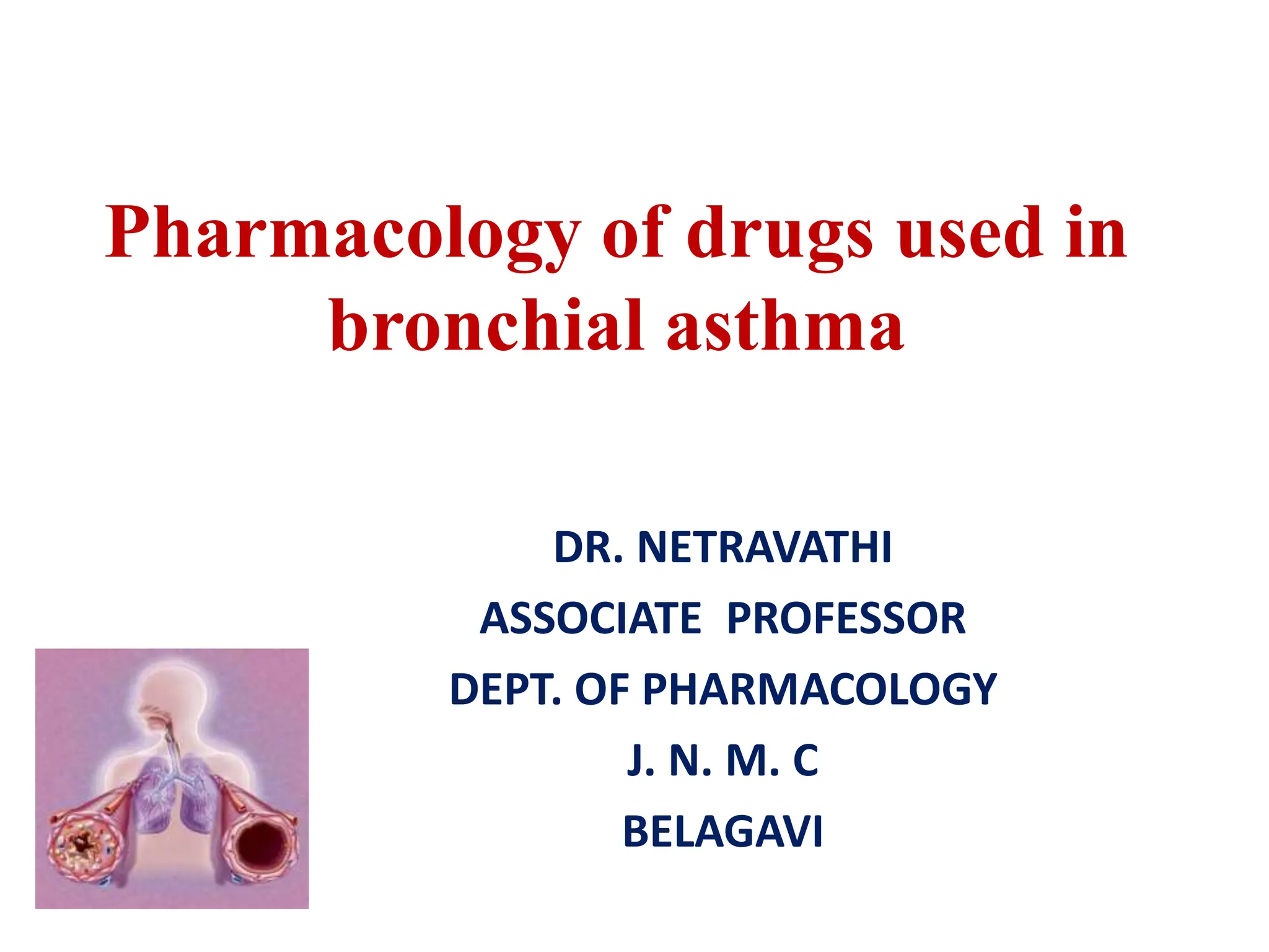 Drugs for Bronchial Asthma , classes of drugs used for Bronchial asthma ...