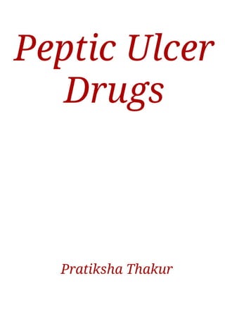 Drugs for Peptic Ulcer 