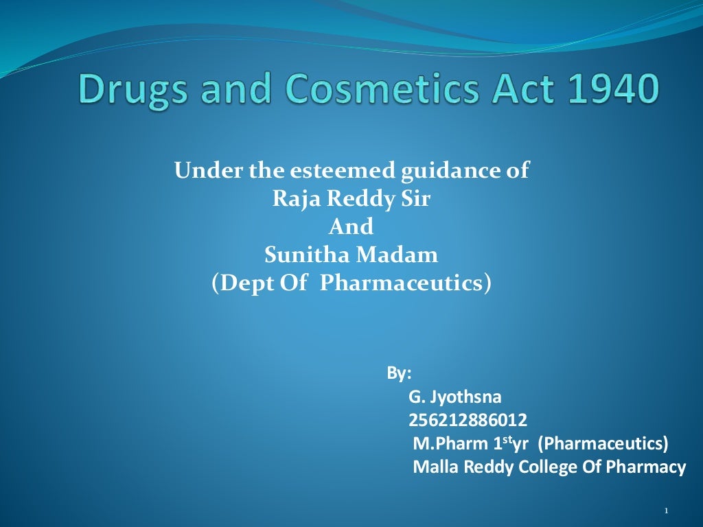 Drugs n cosmetics act 1940