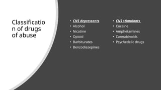 drugs of abuse . Pharmacological action , | PPTX