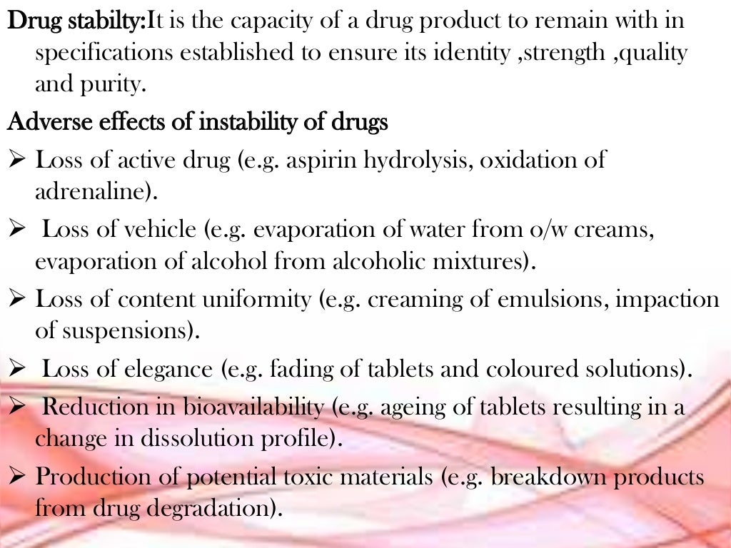 Drug stability