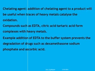 Chelating Agent Example Drug stability and chemical Kinetics UNIT V | PPTX