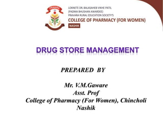 PREPARED BY
Mr. V.M.Gaware
Asst. Prof
College of Pharmacy (For Women), Chincholi
Nashik
 