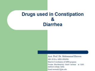 Drugs used in constipation and diarrhea