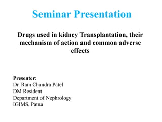 Drugs used in kidney transplantation 2.pptx