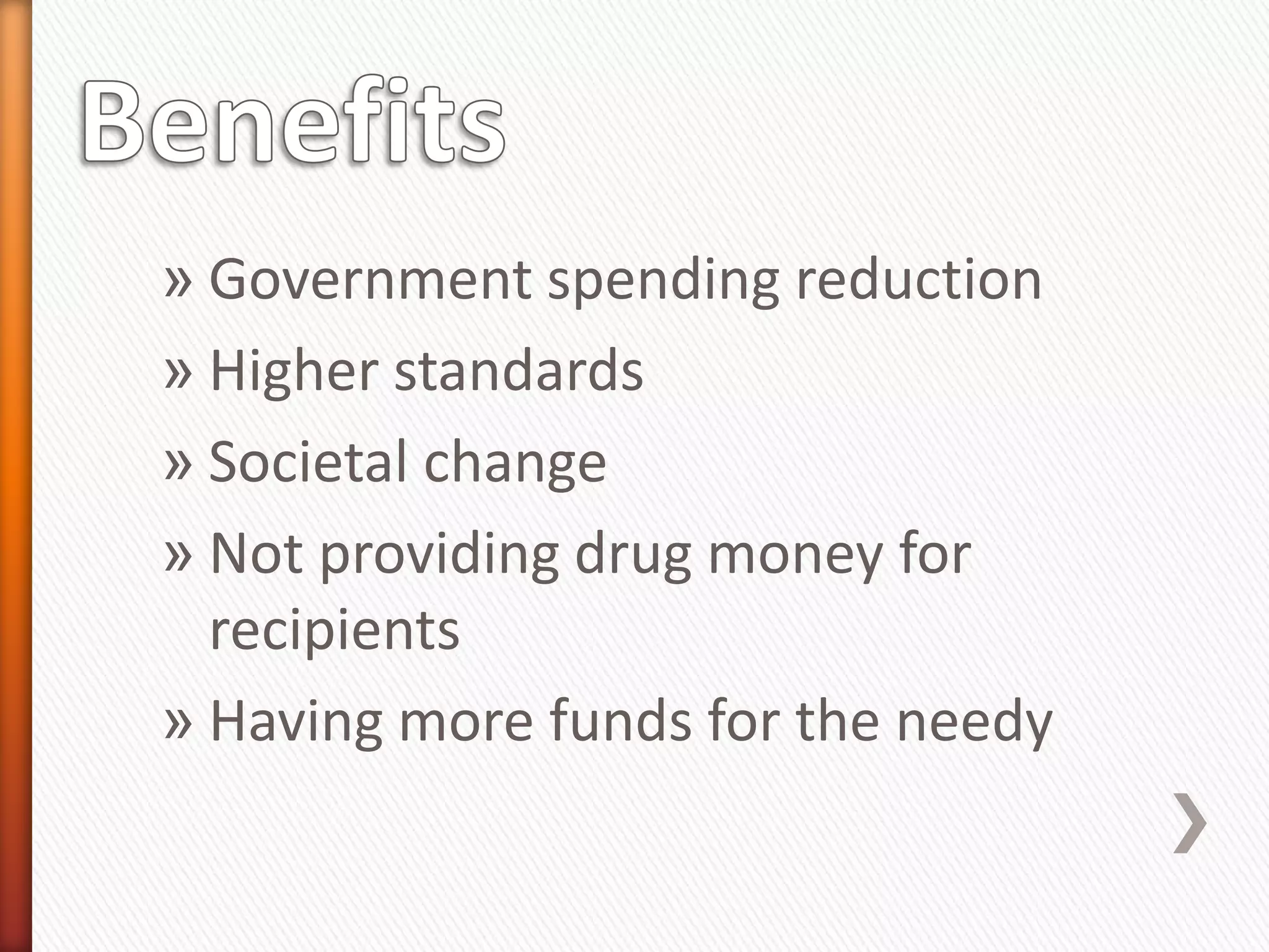 benefits of drug testing welfare recipients