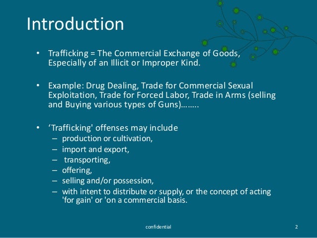 Causes And Consequences Of Drug Trafficking Laws