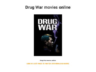Drug War movies online
Drug War movies online
LINK IN LAST PAGE TO WATCH OR DOWNLOAD MOVIE
 