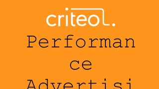 Performan
ce
 