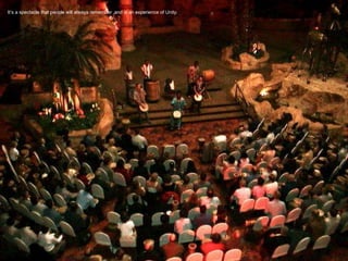 It’s a spectacle that people will always remember ,and is an experience of Unity. 