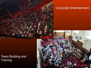 Corporate Entertainment Team Building and Training 