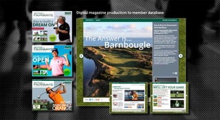 Digital magazine production to member database
 