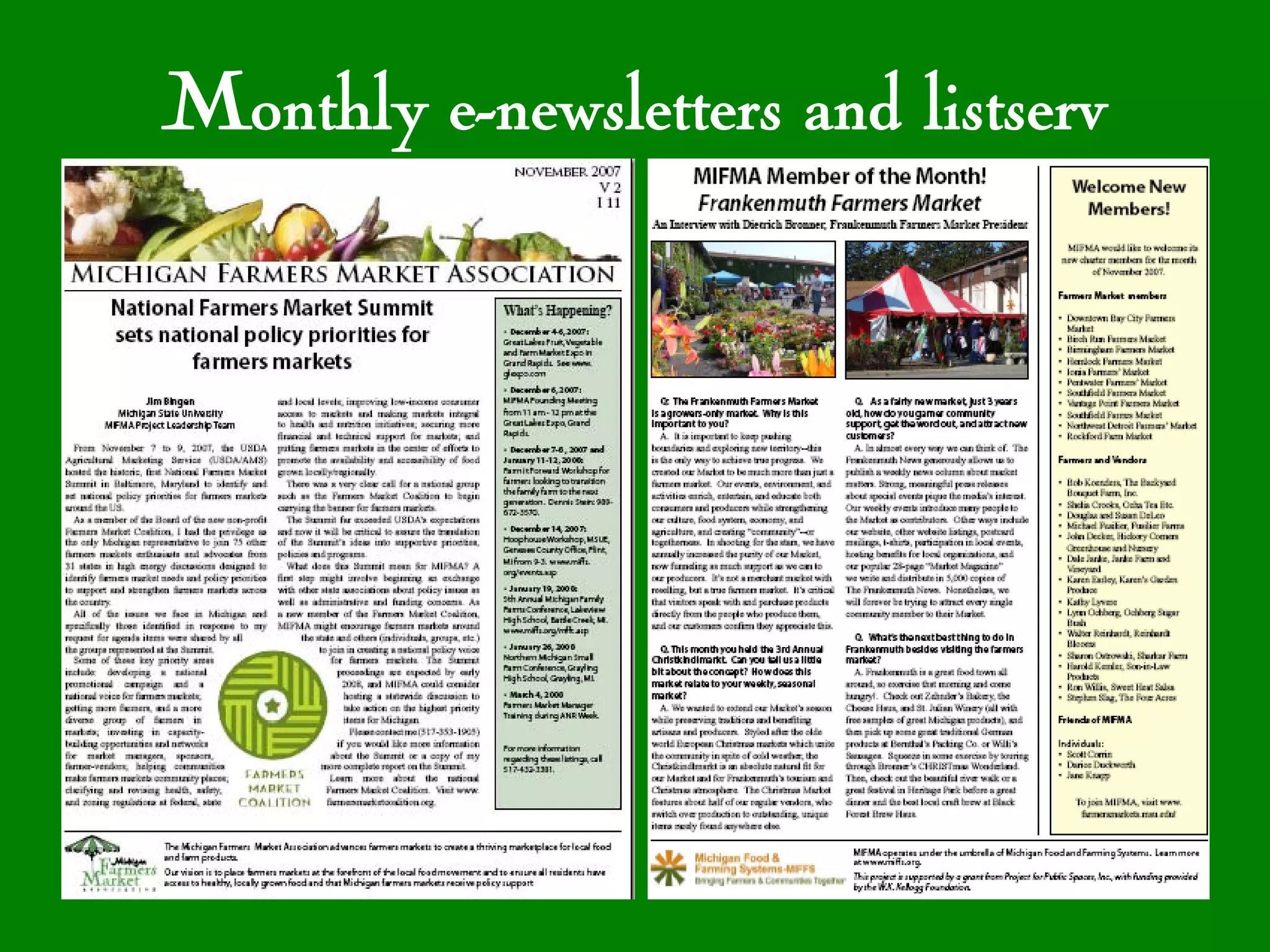 Monthly e-newsletters and listserv
 