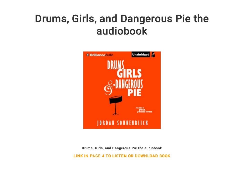 Drums... Girls... and Dangerous Pie the audiobook