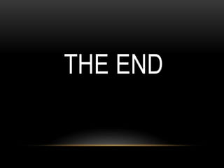 THE END
 